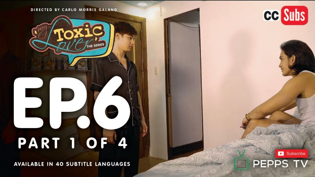 My Toxic Lover The Series Episode 6 1|4 2