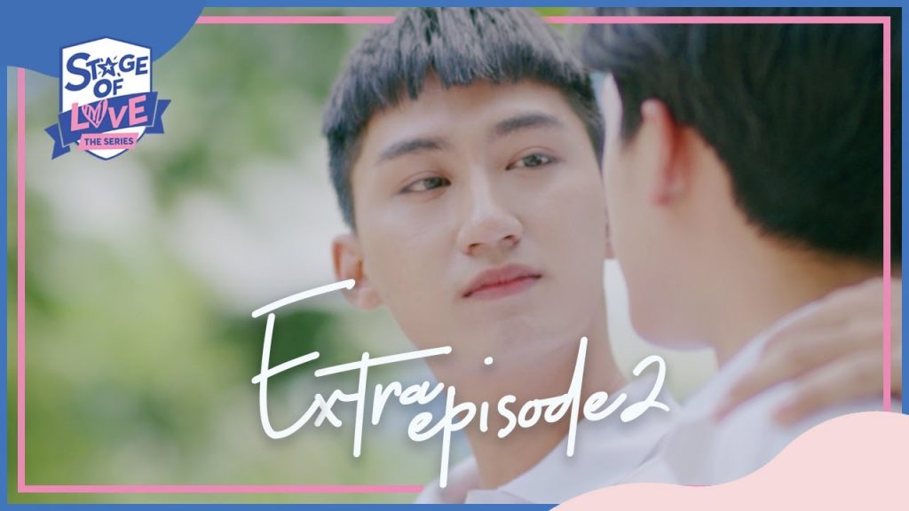 SOL - 'STAGE OF LOVE' THE SERIES | EXTRA EPISODE 02 "HUAN" (ENGSUB) 2