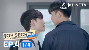top-secret-together-episode-4-1-4-eng
