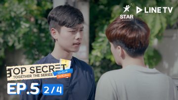 top-secret-together-episode-5-2-4-eng