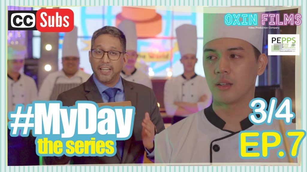 MY DAY The Series [w/Subs] | Episode 7 [3/4] 2