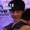 With Love The Series รักต่อไม่รอแล้วนะ (Finale) | EP.15 (ENG SUB)